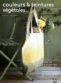 COULEURS ET TEINTURES VEGETALES