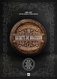 Secrets de brasseur - Version enrichie