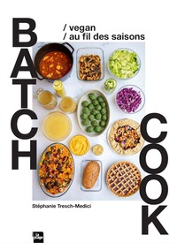 Batch vegan au fil des saisons