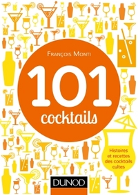 101 COCKTAILS MYTHIQUES