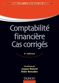 Comptabilité financière - Cas corrigés - 3e éd