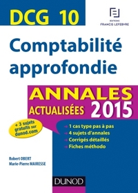 DCG 10 - Comptabilité approfondie - Annales actualisées 2015