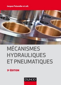 MECANISMES HYDRAULIQUES ET PNEUMATIQUES - 9E ED