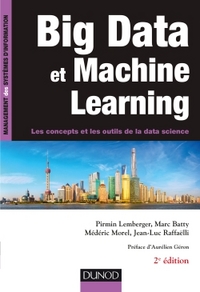 Big Data et Machine Learning - 2e éd. - Les concepts et les outils de la data science
