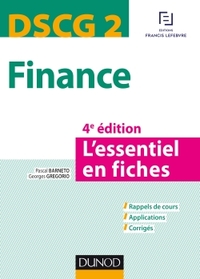 DSCG 2 - FINANCE - 4E ED. - L'ESSENTIEL EN FICHES