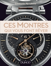 CES MONTRES QUI VOUS FONT REVER