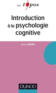 INTRODUCTION A LA PSYCHOLOGIE COGNITIVE