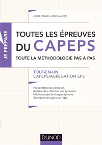 TOUTES LES EPREUVES DU CAPEPS ET DE L'AGREGATION D'EPS - TOUT-EN-UN - CAPEPS / AGREGATION EPS