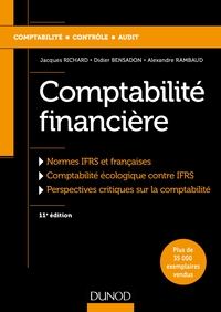 Comptabilité financière - 11e éd. - Normes IFRS et françaises