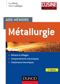 Aide-mémoire Métallurgie - 3e éd.