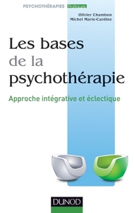 Les bases de la psychothérapie - 3e éd.