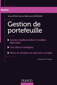 GESTION DE PORTEFEUILLE - GESTION TRADITIONNELLE ET MODELES ALTERNATIFS