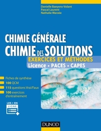 CHIMIE GENERALE : CHIMIE DES SOLUTIONS - EXERCICES ET METHODES  - EXERCICES ET METHODES