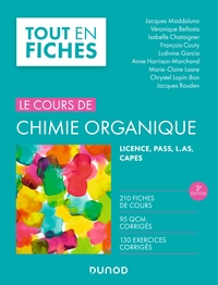 Le cours de chimie organique - Licence, PASS, L. AS, CAPES