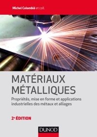 MATERIAUX METALLIQUES - 2E ED