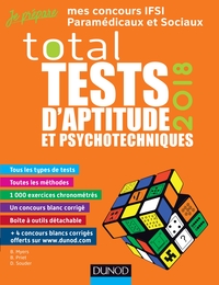 TOTAL Tests d'aptitude et psychotechniques - 2018 - Concours IFSI, IFAP, Orthophoniste, Ergothérapeu