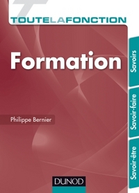 TOUTE LA FONCTION FORMATION - SAVOIRS. SAVOIR-ETRE. SAVOIR-FAIRE