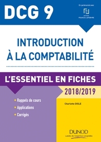 DCG 9 - INTRODUCTION A LA COMPTABILITE - DCG 9 - T01 - DCG 9 - INTRODUCTION A LA COMPTABILITE 2018/2