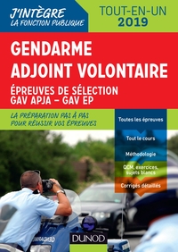 Gendarme adjoint volontaire - 2019 - Epreuves de sélection GAV APJA - EP - Tout en un