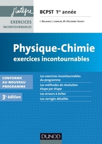 Physique-Chimie Exercices incontournables BCPST 1re année - 3e éd. - Conforme au nouveau programme