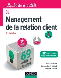 La boîte à outils du management de la relation client - 2e éd.