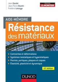 AIDE-MEMOIRE - RESISTANCE DES MATERIAUX - 10E ED.