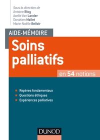 Aide-mémoire - Soins palliatifs - en 54 notions