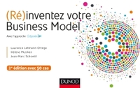 (Ré)inventez votre Business Model - 2e éd. - Avec l'approche Odyssée 3.14 - Lauréat Prix DCF - 2015