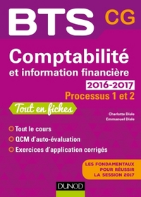 Comptabilité et information financière 2016-2017 - 2e éd. -Processus 1 et 2 -BTS CG