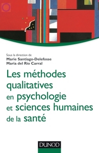 LES METHODES QUALITATIVES EN PSYCHOLOGIE ET SCIENCES HUMAINES DE LA SANTE