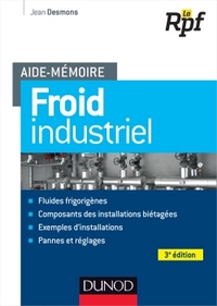 Aide-mémoire du froid industriel - 3e édition