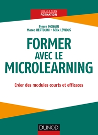 Former avec le microlearning - Créer des modules courts et efficaces