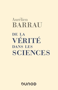 DE LA VERITE DANS LES SCIENCES