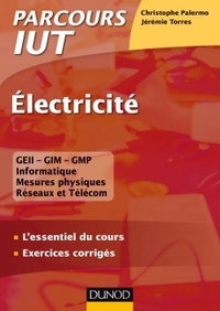 Electricité - L'essentiel du cours - Exercices corrigés