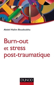 Burn-out et stress post-traumatique