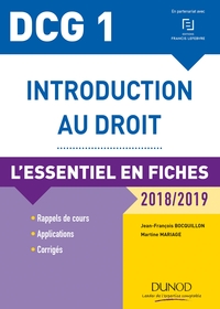 DCG 1 - INTRODUCTION AU DROIT -DCG 1 - T01 - DCG 1 - INTRODUCTION AU DROIT - 2018/2019 - L'ESSENTIEL