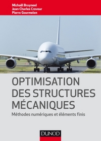 Optimisation des structures mécaniques - Méthodes numériques et éléments finis