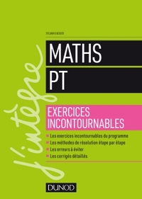 MATHS PT - EXERCICES INCONTOURNABLES