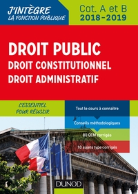 TOUS CONCOURS FONCTION PUBLIQUE - T01 - DROIT PUBLIC - DROIT CONSTITUTIONNEL - DROIT ADMINISTRATIF -