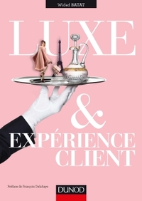 LUXE ET EXPERIENCE CLIENT