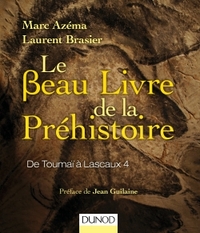 Le beau livre de la préhistoire - De Toumaï à Lascaux 4