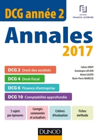 DCG Année 2 - Annales 2017 - 2e éd. - DCG 2 - DCG 4 - DCG 6 - DCG 10