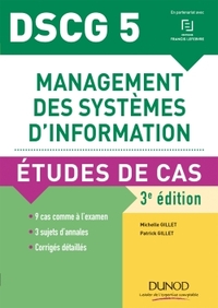 DSCG 5 - MANAGEMENT DES SYSTEMES D'INFORMATION - DSCG 5 - T01 - DSCG5 MANAGE S.I. ETU CAS 3ED - ETUD