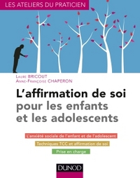 L'affirmation de soi pour les enfants et les adolescents