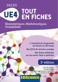 PACES UE4 TOUT EN FICHES - BIOSTATISTIQUES, MATHEMATIQUES, PROBABILITES