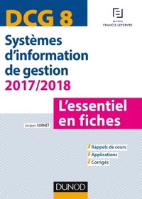 DCG 8 - SYSTEMES D'INFORMATION DE GESTION - DCG 8 - T01 - DCG 8 - SYSTEMES D'INFORMATION DE GESTION