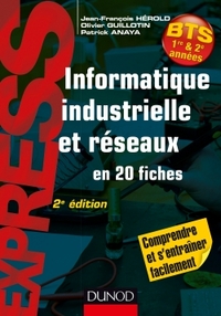 Informatique industrielle et réseaux -2e éd. - en 20 fiches