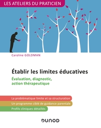 Etablir les limites éducatives - Évaluation, diagnostic, action thérapeutique