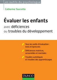 Évaluer les enfants avec déficiences ou troubles du développement