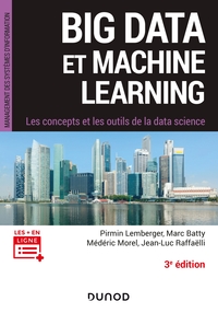 Big Data et Machine Learning - 3e éd. - Les concepts et les outils de la data science